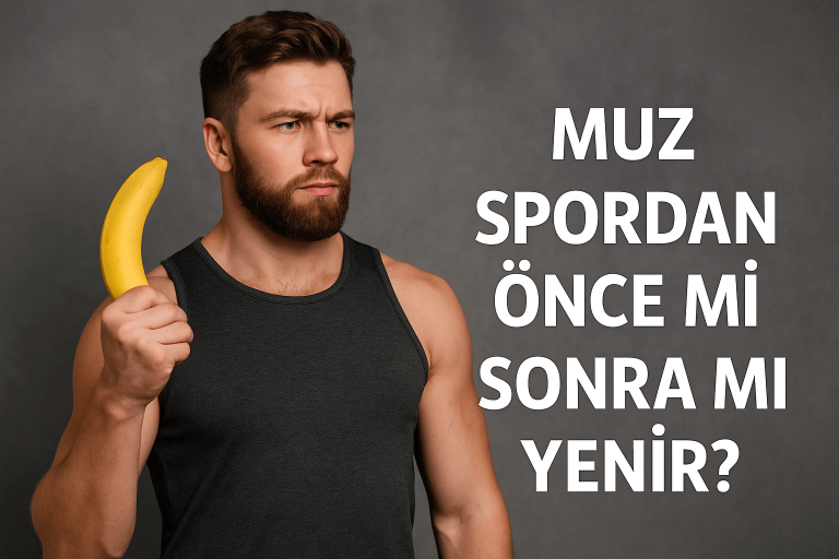muz spordan önce mi yenir sonra mı